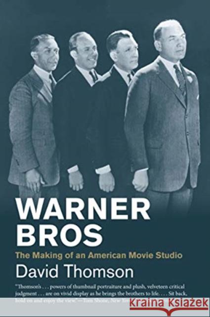 Warner Bros: The Making of an American Movie Studio David Thomson 9780300244557 Yale University Press