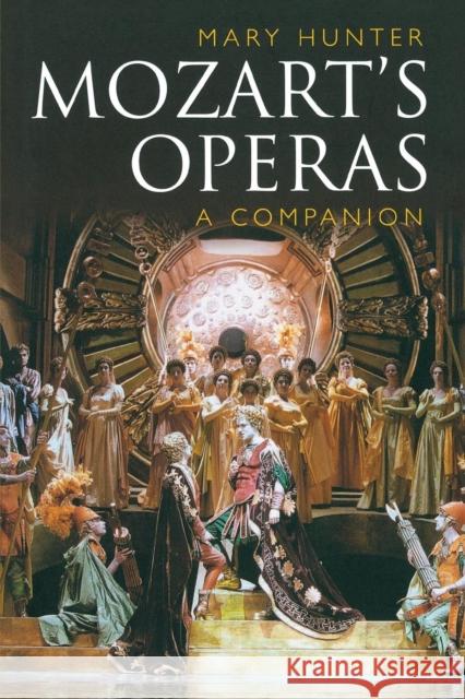 Mozart's Operas: A Companion Mary Hunter 9780300246513