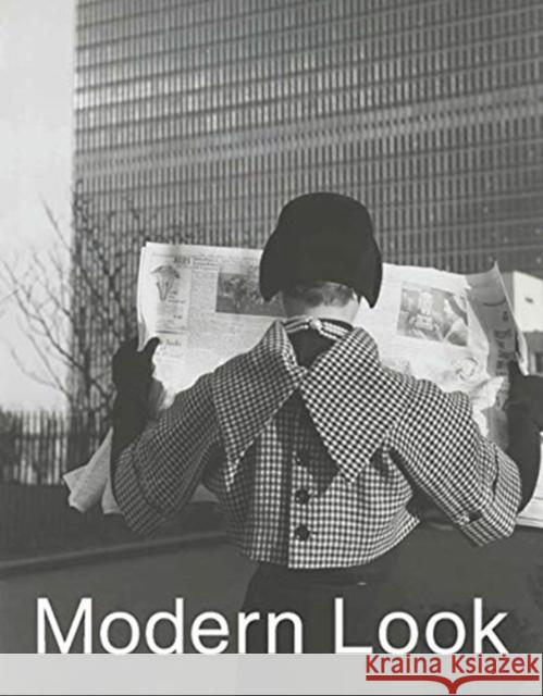Modern Look: Photography and the American Magazine Mason Klein Maurice Berger Leslie Camhi 9780300247190