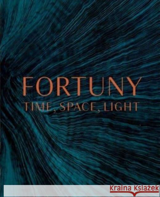 Fortuny: Time, Space, Light Smith, Wendy Ligon 9780300254150