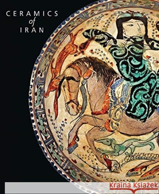 Ceramics of Iran: Islamic Pottery from the Sarikhani Collection Watson, Oliver 9780300254280 Yale University Press
