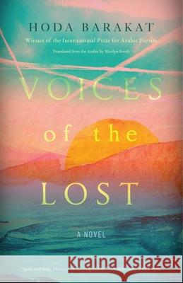 Voices of the Lost Barakat, Hoda 9780300255263