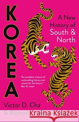 Korea: A New History of South and North Ramon Pacheco Pardo 9780300259810 Yale University Press
