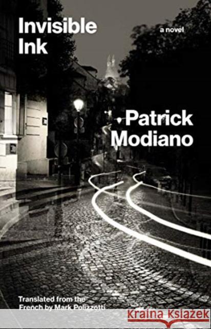 Invisible Ink Patrick Modiano Mark Polizzotti 9780300261400 Yale University Press