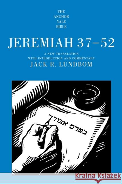 Jeremiah 37-52 Jack R. Lundbom 9780300262230 