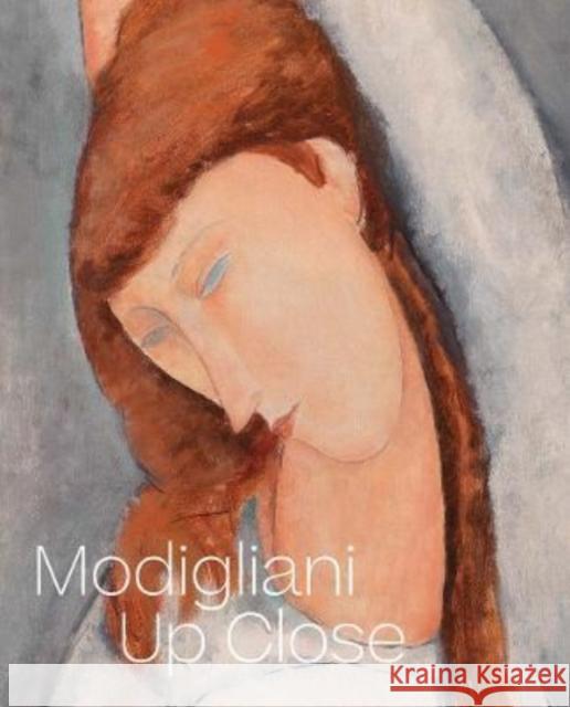 Modigliani Up Close Buckley, Barbara 9780300267181 YALE UNIVERSITY PRESS