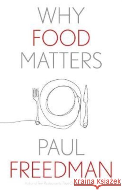 Why Food Matters  9780300268089 Yale University Press