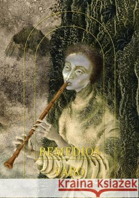 Remedios Varo: Science Fictions Caitlin Haskell Tere Arcq Lara Balikci 9780300273212 Art Institute of Chicago