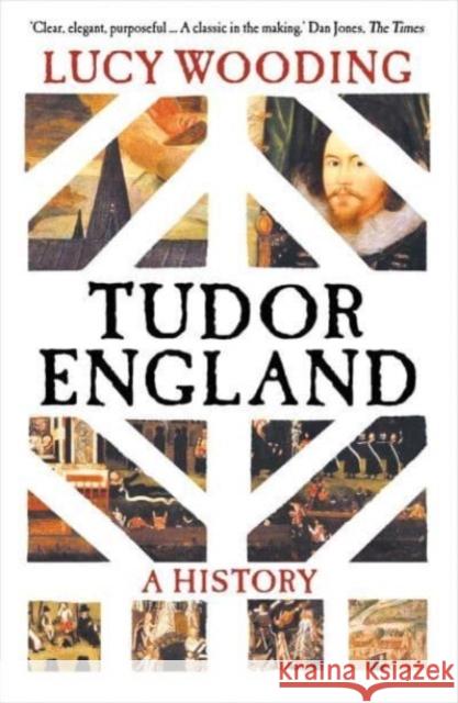 Tudor England: A History Lucy Wooding 9780300273328 Yale University Press