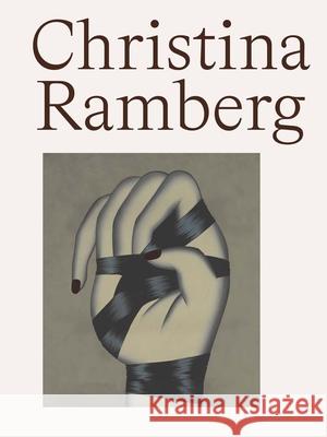Christina Ramberg - A Retrospective  9780300275742 