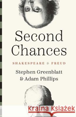 Second Chances Adam Phillips 9780300276367 Yale University Press