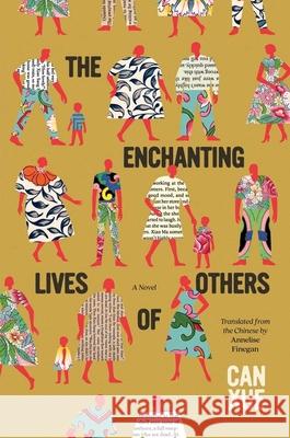 The Enchanting Lives of Others Can Xue 9780300281651 Yale University Press