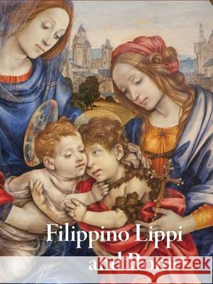 Filippino Lippi and Rome Alexander J Noelle 9780300286472 Cleveland Museum of Art