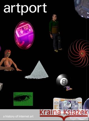 Artport: 2001-2026 Christiane Paul Michael Connor Eileen Isago 9780300292947 Whitney Museum of American Art