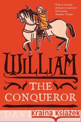 William the Conqueror David Bates 9780300297171