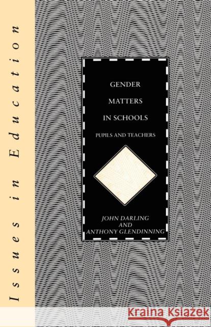 Gender Matters in Schools Darling, John 9780304328055