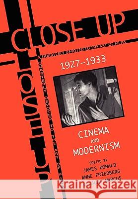 Close Up: Cinema and Modernism Donald, James 9780304335169