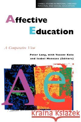 Affective Education Lang, Peter 9780304339884