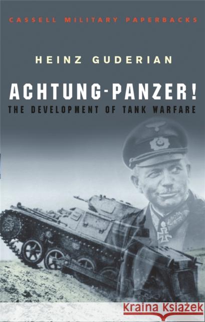 Achtung Panzer! Heinz Guderian 9780304352852 Orion Publishing Co