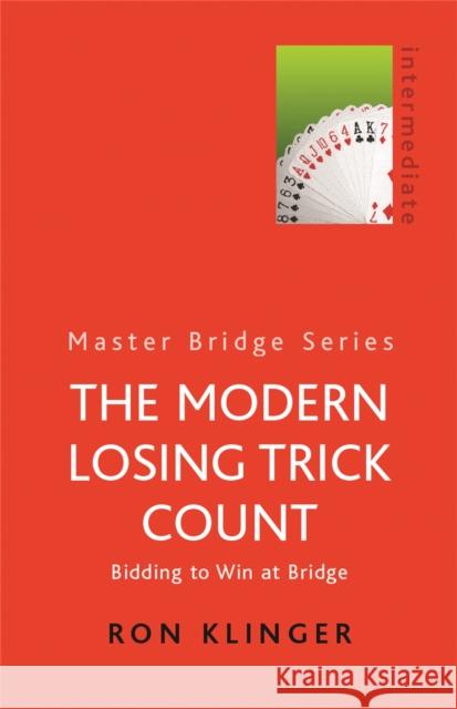The Modern Losing Trick Count  9780304357703 ORION PUBLISHING CO