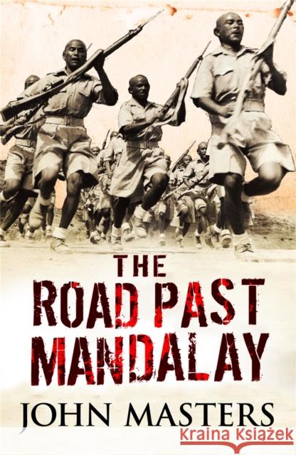 The Road Past Mandalay John Masters 9780304361571