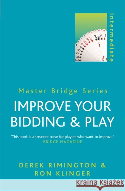 Improve Your Bidding and Play Ron Klinger 9780304363308 0