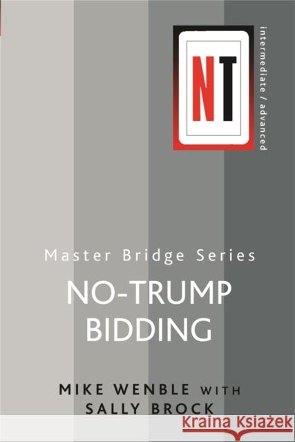 No-Trump Bidding Mike Wenble 9780304368068 0