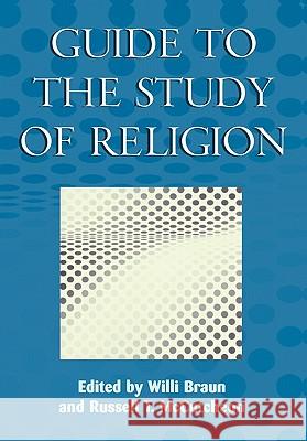 Guide to the Study of Religion Russell T McCutcheon 9780304701766