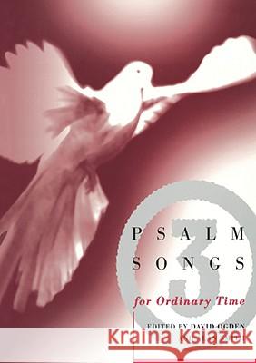 Psalm Songs for Ordinary Times Ogden, David 9780304703449