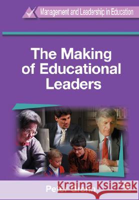 The Making of Educational Leaders Peter Gronn 9780304705160