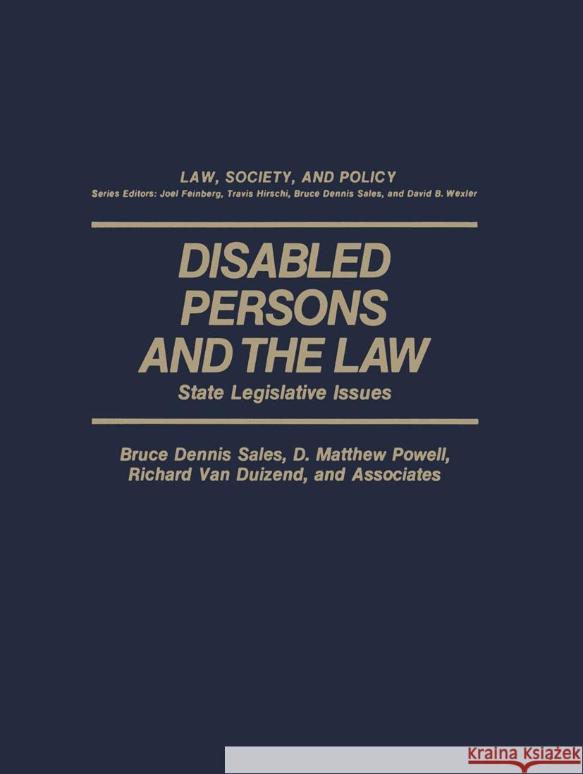 Disabled Persons and the Law: State Legislative Issues Sales, Bruce D. 9780306410949 Plenum Publishing Corporation