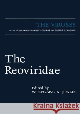 The Reoviridae Joklik                                   Wolfgang K. Joklik 9780306412332 Plenum Publishing Corporation