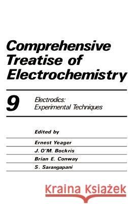 Comprehensive Treatise of Electrochemistry Peter Horsman Brian E. Conway E. Yeager 9780306415708 Springer