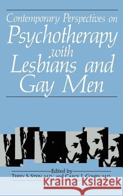 Contemporary Perspectives on Psychotherapy with Lesbians and Gay Men Terry S. Stein Carol J. Cohen Terry S. Stein 9780306421617 Springer
