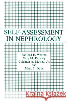 Self-Assessment in Nephrology M. S. Duke C. A. Mosle G. M. Rabetoy 9780306423420 Springer