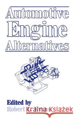 Automotive Engine Alternatives Grubbs Ju Evans Robert L. Evans 9780306425493