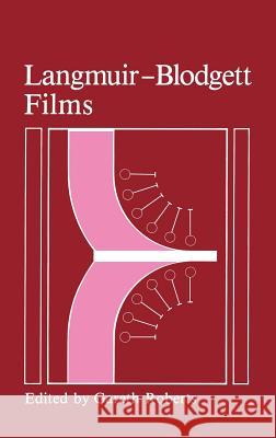 Langmuir-Blodgett Films G. Roberts G. G. Roberts 9780306433160 Springer