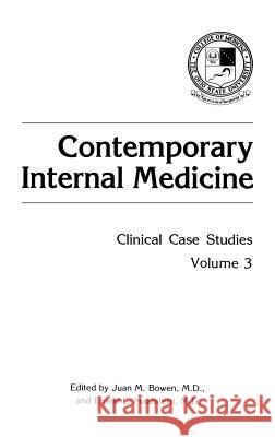 Contemporary Internal Medicine: Clinical Case Studies Bowen, Juan M. 9780306436840