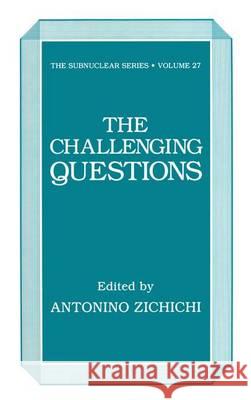 Zichichi Challenging Questions, International School of Subnuclear Physi 9780306437366 Plenum Publishing Corporation