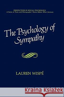 The Psychology of Sympathy Lauren Wispe Lauren Wispi Lauren Wisp 9780306437984 Plenum Publishing Corporation