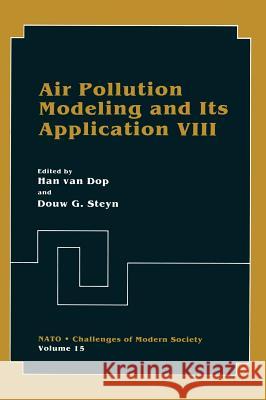 Air Pollution Modeling and Its Application VIII Van Dop, H. 9780306438288 Plenum Publishing Corporation
