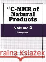 13c-NMR of Natural Products: Volume 2: Diterpenes Atta-Ur-Rahman 9780306438981