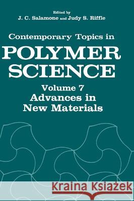 Contemporary Topics in Polymer Science J. Riffle J. C. Salamone Joseph C. Salamone 9780306442537 Plenum Publishing Corporation