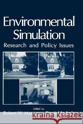 Environmental Simulation: Research and Policy Issues Marans, R. W. 9780306443886 Plenum Publishing Corporation