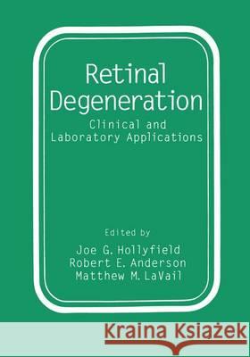 Retinal Degeneration International Symposium on Retinal Degen 9780306445705 Plenum Publishing Corporation