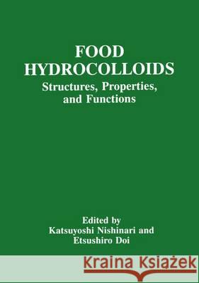 Food Hydrocolloids: Structure, Properties, and Functions Nishinari 9780306445941 Springer Us