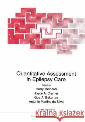 Quantitative Assessment in Epilepsy Care Harry Meinardi Harry Meinardi Joyce A. Cramer 9780306446207 Plenum Publishing Corporation