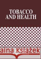 Tobacco and Health Slama, K. 9780306451119 Springer Us