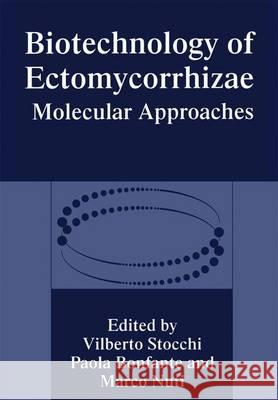 Biotechnology of Ectomycorrhizae Stocchi, Vilberto 9780306451263 Springer Us