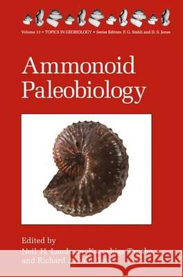 Ammonoid Paleobiology  9780306452222 KLUWER ACADEMIC PUBLISHERS GROUP